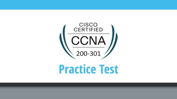 Cisco CCNA 200-301 Cert. Practice Test