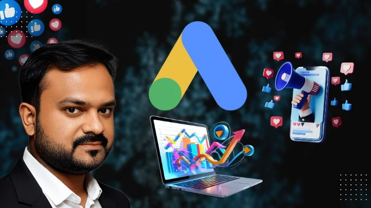 Google Search Ads Mastery- Launch & Optimize Campaigns .webp