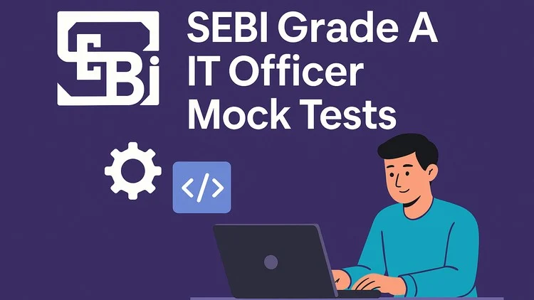 SEBI Grade A Mock Test 2025- IT Officer (Phase 1 Paper 2) .webp